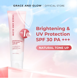 Grace and Glow Brightening Sun Body Serum Hand Body Lotion SPF 30 PA+++ | Body Sunscreen Sunblock Badan Anti UV with Arbutin + Bearberry | Lotion Tone Up Wangi Tahan Lama untuk Melembabkan Mencerahkan Kulit