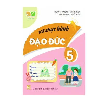 Sách - Vở thực hành đạo đức lớp 5 (Kết nối tri thức với cuộc sống) - ĐN