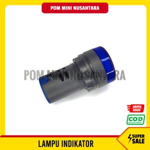 Pom Mini Nusantara - Pilot Lamp Lampu Indikator Pertamini Ac 220V