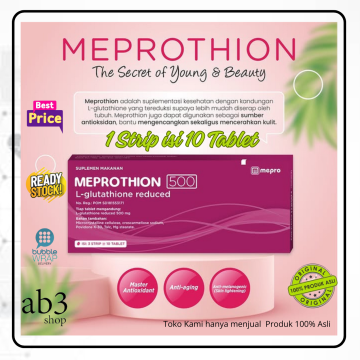 kandungan glutathione MEPROTHION GLUTATHIONE 500 MG - 1 STRIP ISI 10 TABLET - MEPROTION 500MG ORI  TERLARIS Suplemen Glutathione Suplemen Antioksidan - Lazada
