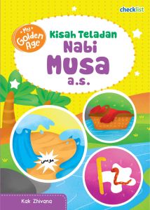 Buku Cerita Anak Islami My Golden Age Kisah Teladan Nabi Musa as