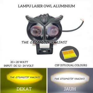PREMIUM LAMPU TEMBAK LASER LED OWL 20 + 20 WATT JAUH DEKAT PUTIH KUNING 12-24VOLT DC UNTUK MOTOR DAN MOBIL / LAMPU SOROT SUPER TERANG UNTUK MOTOR / LAMPU BURUNG HANTU OWL PREMIUM