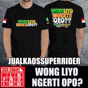 BAJU KAOS DISTRO WONG LIYO NGERTI OPO