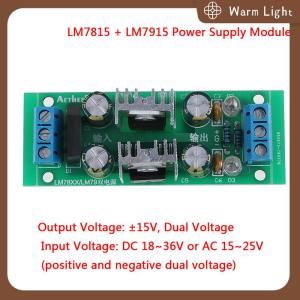 Warm Light LM7815 + LM7915 ±15V dual voltage regulator rectifier bridge power supply module