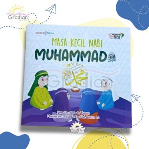 Buku Kisah Masa Kecil Nabi - Nabi Muhammad Nabi Ibrahim Nabi Yahya Nabi Musa Nabi Isa Nabi Yusuf