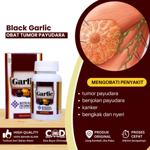 Obat Tumor Payudara Obat Benjolan Payudara Obat Kanker Payudara Obat Payudara Bengkak Dan Nyeri Obat Luka Payudara Obat Kista Payudara Obat Penghilang Benjolan Di Payudara Obat Nyeri Payudara Obat Abses Payudara - GARLIC