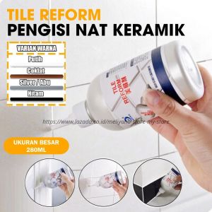 Pengisi Nat Modern Anti Bocor Rembes Bahan Elastis Tile Reform Cairan Pengisi Nat Keramik Isi 280 ML TIle Reform
