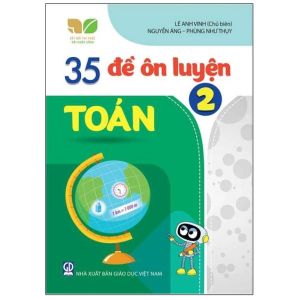 Sách 35 Đề ôn luyện Toán 2 Kết Nối Tri Thức Với Cuộc Sống