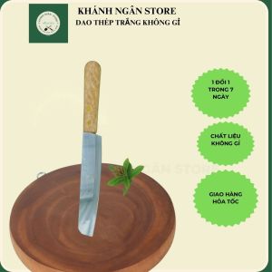 🔪 DAO GỌT TRÁI CÂY KHÁNH NGÂN STORE – THÉP NHẬT CHỐNG GỈ – CÁN TRÚC CAO CẤP – SÁNG TRẮNG TRỌN ĐỜI