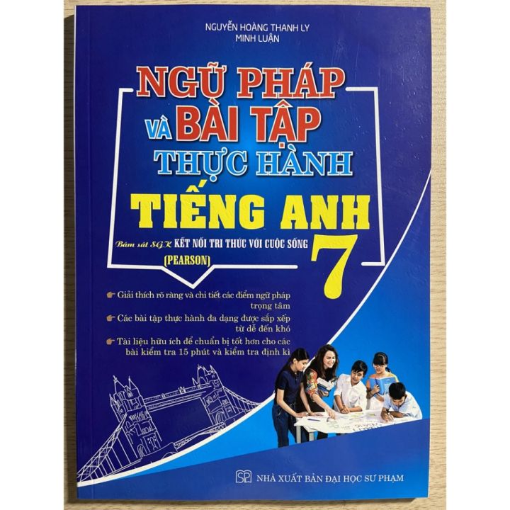 Sách - Ngữ pháp và bài tập thực hành Tiếng Anh 7 ( bám sát sgk Kết Nối ...