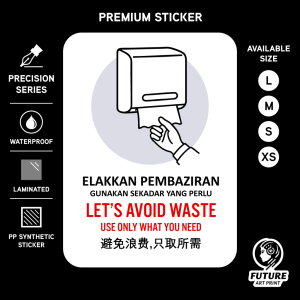 Avoid Waste. Elak Pembaziran. Sticker Sign Signage. No Do Not Wasting Tissue Paper. Dilarang Bazir Kertas Tisu