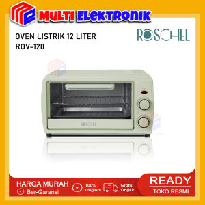 Roschel ROV-120 Electric Oven Low Watt Kapasitas 12 Liter Hemat Listrik