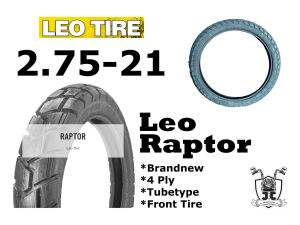 275-21 (2.75-21) LEO RAPTOR 4 PLY TUBETYPE LEO TIRE BRANDNEW