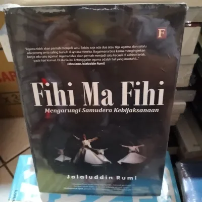 Fihi Ma Fihi by Jalaluddin Rumi