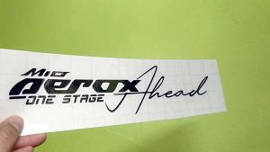 Mio Aerox One Stage Ahead High Quality Waterproof Sticker