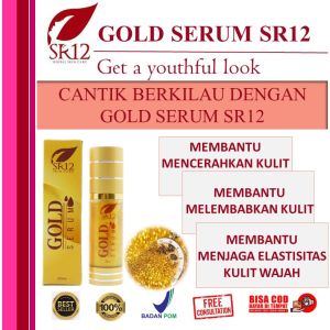 SR12 Gold Serum Wajah 20ml GMP BPOM Anti-Aging Mencerahkan Melembabkan Menjaga Elastisitas Kulit Wajah