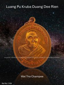 1109 Thailand Buddha Amulet 泰国佛牌. Luang Pu Kruba Duang Dee Subhattho Rien. Wat Tha Champee. BE2548.