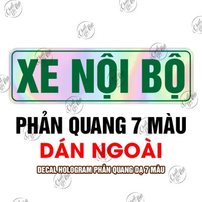 [7 MÀU] Decal XE NỘI BỘ phản quang dán xe vận tải hàng hóa ô tô chuẩn nghị định 158/2024/NĐ-CP