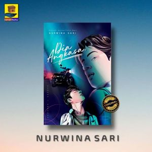 Novel Dia Angkasa - Nurwina Sari - Buku Only - Buku Novel| Romantis | Novel Dia Aurora by Nurwina Sari
