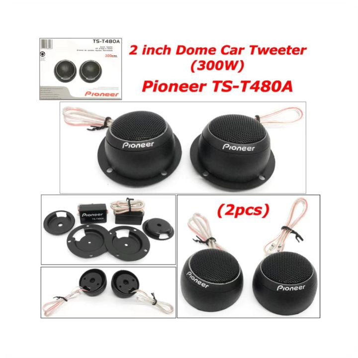 CPA 2PCS PIONEER TS-T480A 2 inch 300W MAX DOME TWEETER (#7051)