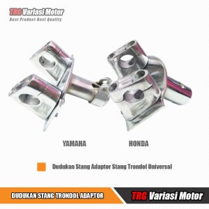 Dudukan Stang Adaptor Stang Trondol TRG Universal Satu Set Untuk Motor Honda dan Yamaha