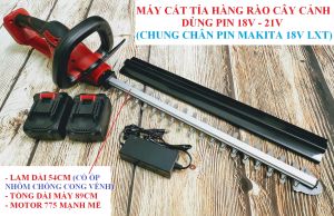 SV Máy cắt tỉa hàng rào dùng pin 18V - 21V (dùng chung pin Makita)