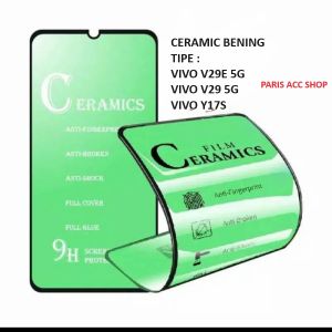 VIVO V50 5G V40 LITE V29E 5G V29 5G Y29 Y19S Y17S ANTI GORES CERAMIC CLEAR BENING PLASTIK MIKA LENTUR TEMPERED ANTI PECAH