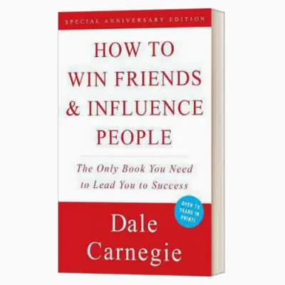 How to Win Friends and Influence People