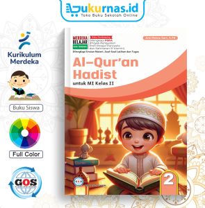 Buku Siswa GOS Al Quran Hadis SDI/MI Kelas 2 K-Merdeka KMA-450 - Global Offset Sejahtera