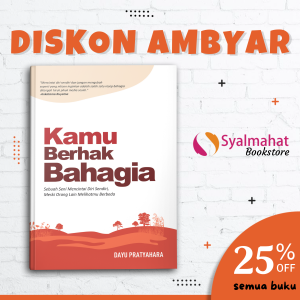 Buku Psikologi Motivasi Kamu Berhak Bahagia Self Improvement Pengembangan Diri Inspirasi