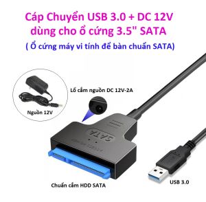 Cáp chuyển đổi SATA sang USB 3.0 cho ổ đĩa cứng 2.5 inch 3.5 inch với nguồn DC 12V