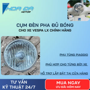 Cụm Đèn Pha Đủ Bóng Chính Hãng Cho Xe Vespa LX Phụ Tùng Piaggio Chính Hãng Hoa Đà Motor