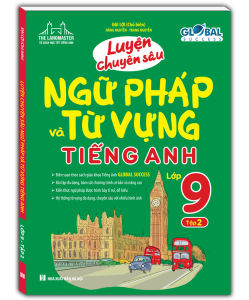 global success  Luyện chuyên sâu ngữ pháp và từ vựng tiếng anh lớp 9 tập 2 - có đáo án