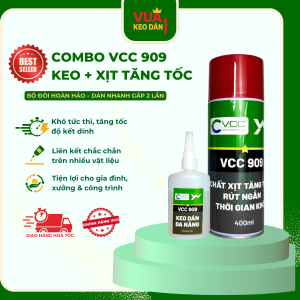 Combo Keo dán 120ml + Xịt tăng tốc 400ml VCC 909 khả năng bám dính tuyệt vời trên nhiều loại vật liệu khác nhau. Bao gồm MDF Gỗ Kim loại Gốm Sứ Kính PVC.....