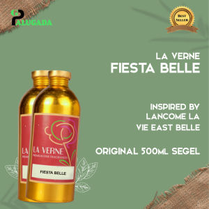 Bibit Parfum Murni FIESTA BELLE | LA VERNE 500ML SEGEL