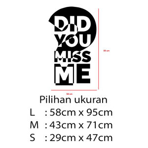 Stiker Dekorasi Unik Lucu Kaca Dinding Rumah Cafe Restaurant Kafe Office Home Decor Kantor Toko Hiasan Dinding Wall Custom Cutting Sticker Did You Miss Me