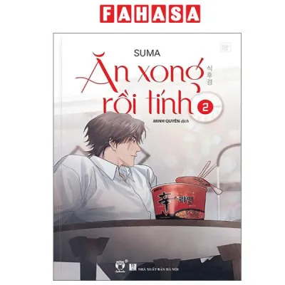 Fahasa - Sách - Ăn Xong Rồi Tính - Tập 2