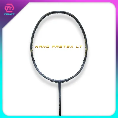 ไม้แบดมินตัน FELETรุ่น NANO FASTEX LTแถมเอ็น+ ซอง