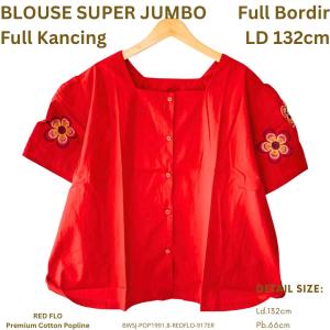 BLOUSE WANITA SUPER JUMBO KEKINIAN KOREAN STYLE KATUN PREMIUM LD 132CM