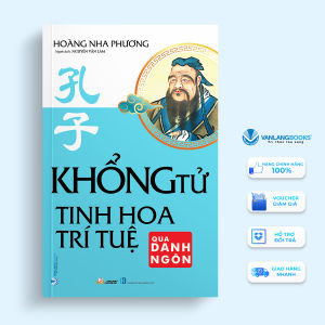 Sách - Khổng Tử - Tinh Hoa Trí Tuệ Qua Danh Ngôn (Tái Bản)-Vanlangbooks