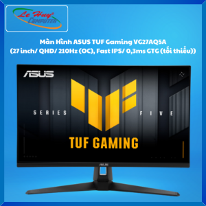 Màn Hình Máy Tính ASUS TUF Gaming VG27AQ5A (27 inch/ QHD/ 210Hz (OC) Fast IPS/ 03ms GTG (tối thiểu)) - Hàng Chính Hãng