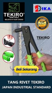 Tang Ripet Tembak 2.4 ~ 3.2 ~ 4.0 ~ 4.8 mm / Hand Rivet Riveter TEKIRO (GT-HR1823)