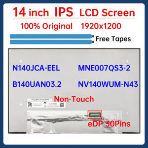 14 Inch Laptop LCD Screen NV140WUM N43 NV140WUM-N43 B140UAN03.2 N140JCA-EEL MNE007QS3-2 Display Matrix Panel 1920x1200 Non-Touch