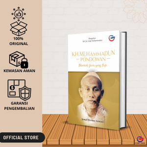 KH. Muhammadun Pondowan : Sibawaih Jawa yang Sufi
