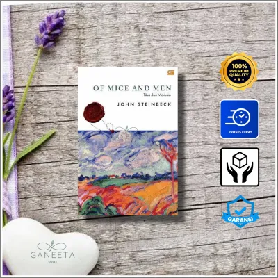 Novel Terjemah Of Mice and Men (Tikus dan Manusia) penulis John Steinbeck