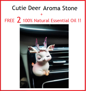 Cutie Deer Aroma Stone+2 Natural Essential Oil/Car Perfume/Aromatherapy/Diffuser Stone Aroma Diffuser 扩香石/5星级天然精油