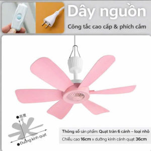 Quạt trần mini 6 cánh loại mới quạt mạnh  êm ái dễ chịu