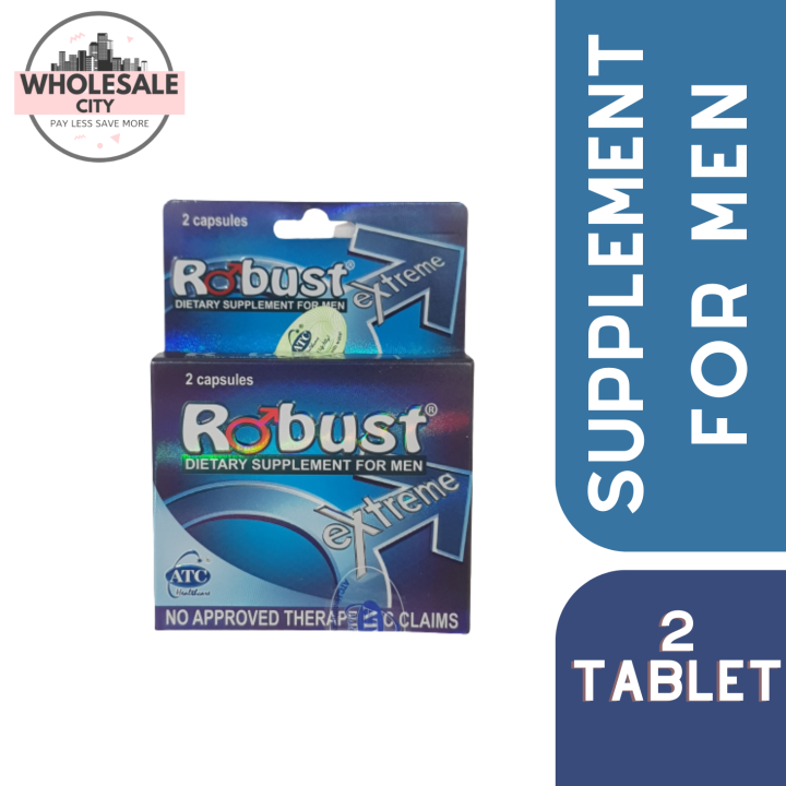 ROBUST EXTREME TABLET - DIETARY SUPPLEMENT FOR MEN | Lazada PH