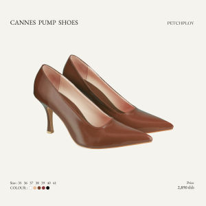 PETCHPLOY - Cannes Shoes รองเท้าส้นสูงหัวแหลม สวมใส่สบาย ใส่แล้วไม่เมื่อย