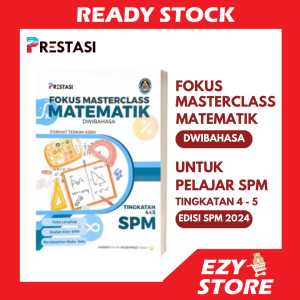 Prestasi Fokus Masterclass Buku Nota & Latihan Matematik Dwibahasa Tingkatan 4 & 5 SPM 2024